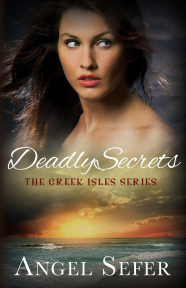 Deadly Secrets (The Greek Isles Series, #2)