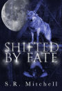 Shifted by Fate