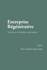 Title: Entreprise Régénérative, Author: Ethan Roland