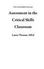 Assessment in the Critical Skills Classroom