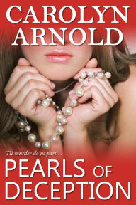 Title: Pearls of Deception, Author: Carolyn Arnold