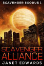 Scavenger Alliance (Scavenger Exodus, #1)