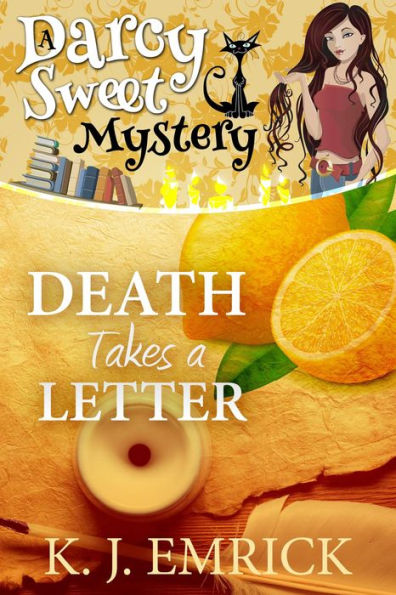 Death Takes a Letter (Darcy Sweet Mystery, #21)
