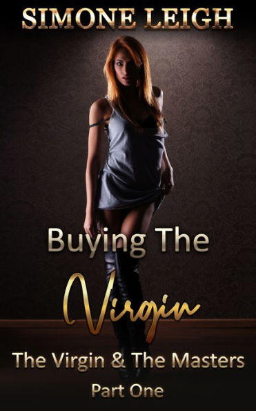 The Virgin and the Masters: Part One