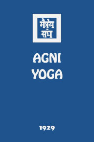 Title: Agni Yoga 1929, Author: La Sociedad Agni Yoga Hispana