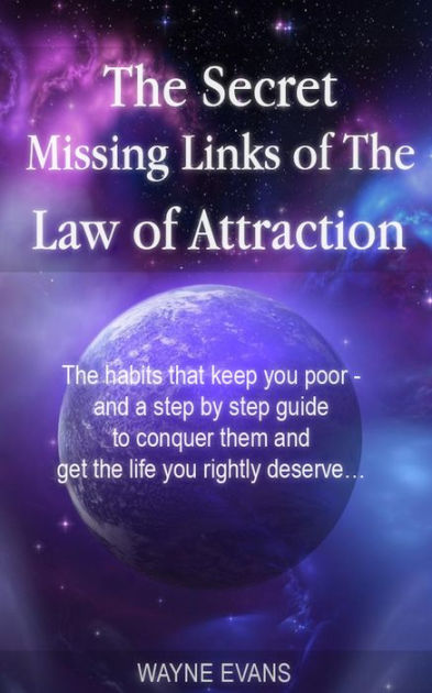 the-secret-missing-links-of-the-law-of-attraction-law-of-attraction