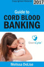 Guide to Cord Blood Banking