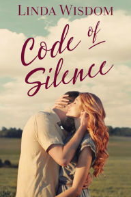 Title: Code of Silence, Author: Linda Wisdom