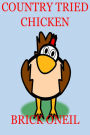 Country Tried Chicken