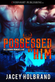 Title: Possessed by Him, Author: Jacey Holbrand
