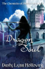 Dragon Soul (The Chronicles of Shadow and Light) Book 4