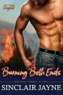 Burning Both Ends