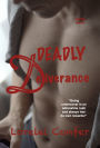 Deadly Deliverance