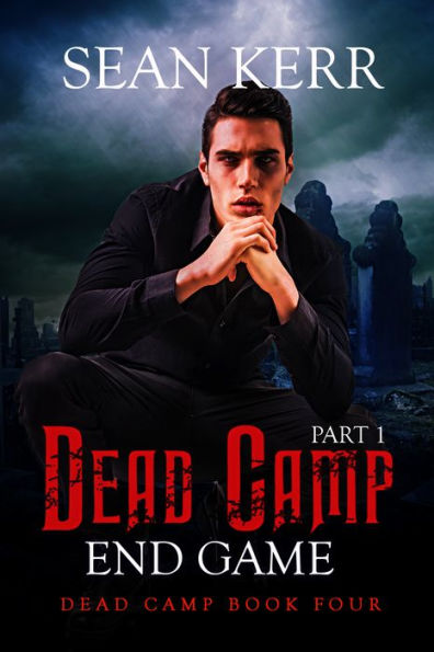 Dead Camp 4, The End Game part 1