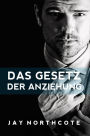 Das Gesetz der Anziehung