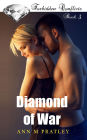 Diamond of War (Forbidden Conflicts, #3)