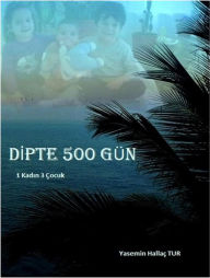 Title: Dipte 500 Gün, Author: Yasemin Tur