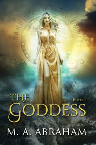 Title: The Goddess, Author: M.A. Abraham