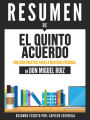 El Quinto Acuerdo: Una Guia Practica Para La Maestria Personal (The Fifth Agreement) - Resumen Del Libro De Don Miguel Ruiz
