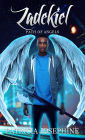 Zadekiel Path of Angels Book 2