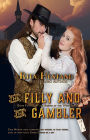 The Filly & the Gambler (Book Fifteen of Brides of the West Series)