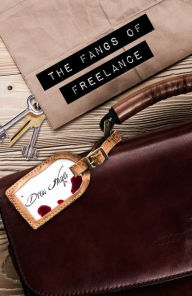 Title: The Fangs of Freelance, Author: Drew Hayes