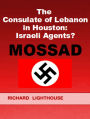 The Consulate of Lebanon in Houston: Israeli Agents?