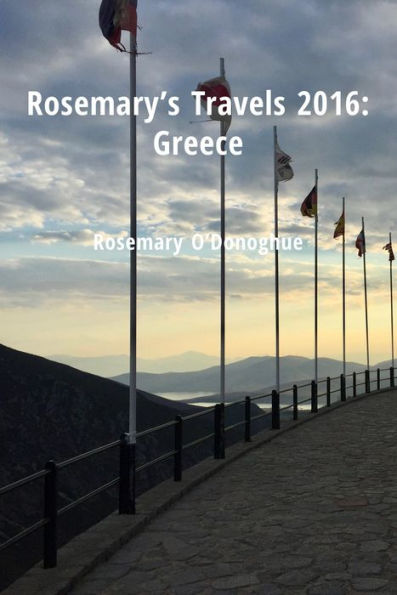 Rosemary's Travels 2016: Greece