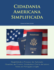 Title: Cidadania Americana Simplificada, Author: Celma de Faria Luster