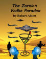 The Zarnian Vodka Paradox