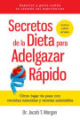 Secretos de la Dieta para Adelgazar Rápido- Cómo bajar de peso con comidas naturales y recetas saludables