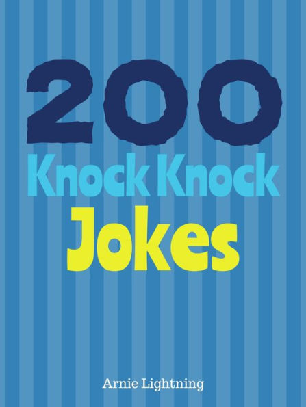 200 Knock Knock Jokes