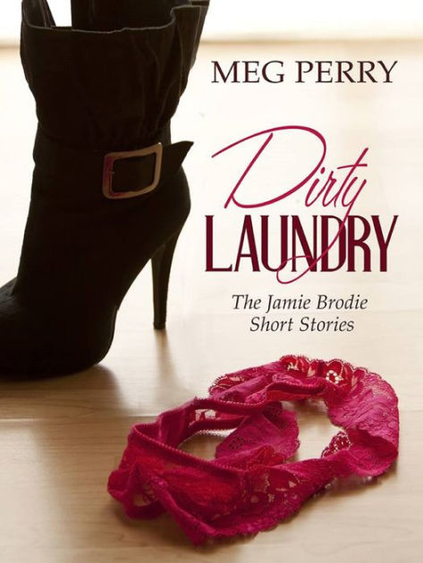 Dirty Laundry The Jamie Brodie Short Stories eBook