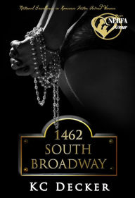 Title: 1462 South Broadway, Author: KC Decker