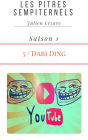 Les Pitres Sempiternels, Saison 1, Episode 5: Dabid Ding - Youtuber