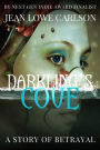 Darkling's Cove: A Story of Betrayal