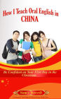 How I Teach Oral English in China