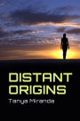 Distant Origins