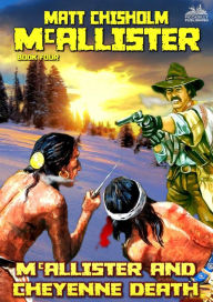 Title: McAllister and Cheyenne Death (A Rem McAllister Western), Author: Matt Chisholm