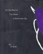 For the Whored: The Future 4: A Thief in Stormwind