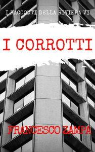 Title: I corrotti, Author: Francesco Zampa