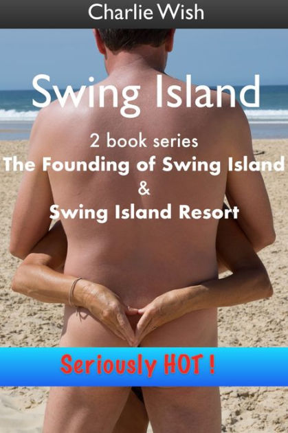 Swing Island The Complete Story by Charlie Wish eBook Barnes and Noble® image