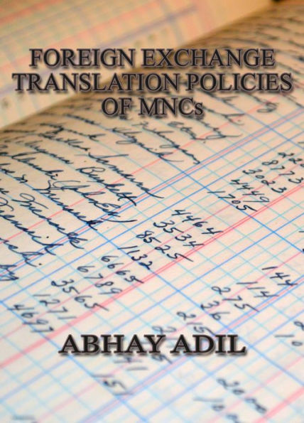 Foreign Exchange Translation Policies of MNCs