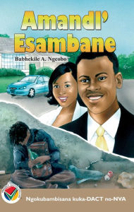 Title: Amandl' Esambane, Author: Babhekile Ngcobo