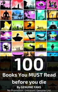 Title: 100 Books You Must Read Before You Die, Author: Genuine Fans