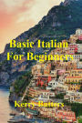 Basic Italian For Beginners.
