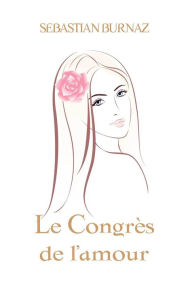Title: Le Congres de l'amour, Author: Sebastian Burnaz