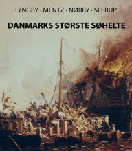 Title: Danmarks Største Søhelte, Author: Søren Nørby