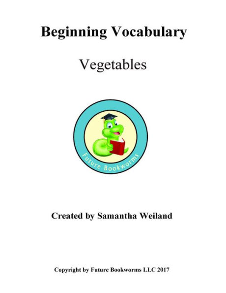 Beginning Vocabulary: Vegetables