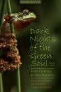 Dark Nights of the Green Soul: From Darkness to New Horizons